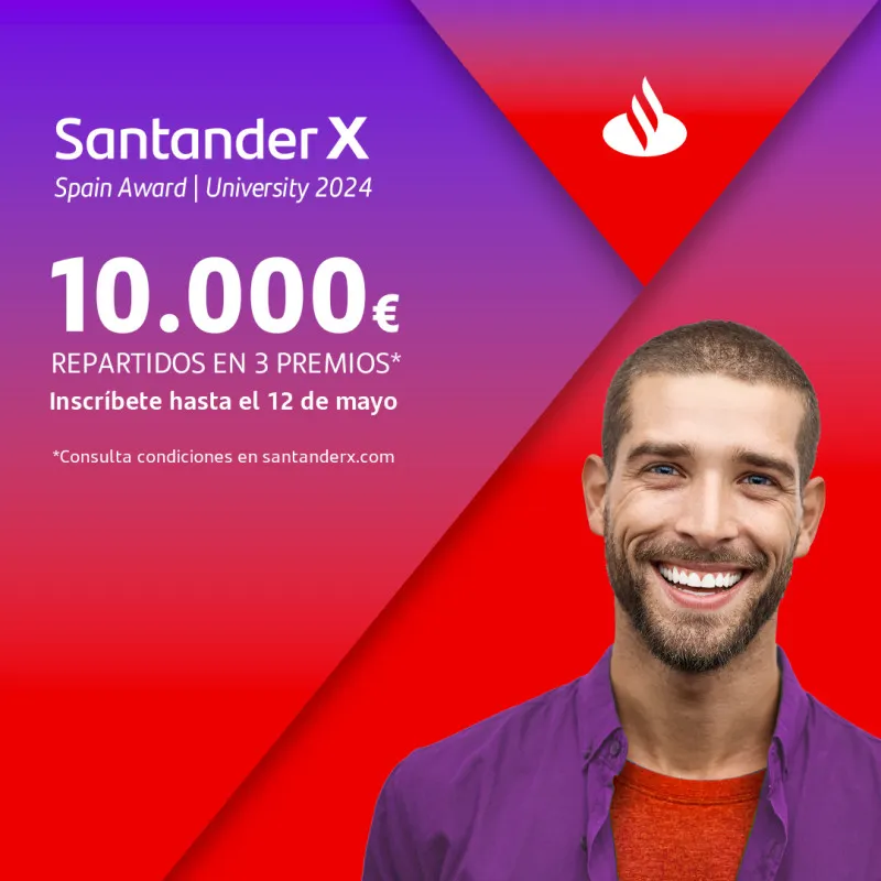 Santander X Spain Award | University 2024