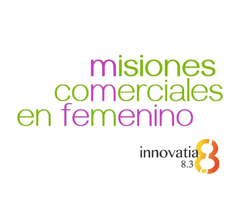 5ª edición de Misiones Comerciales en Femenino de Innovatia 8.3